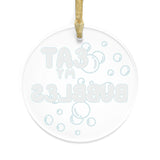 Eat My Bubbles Acrylic Ornament